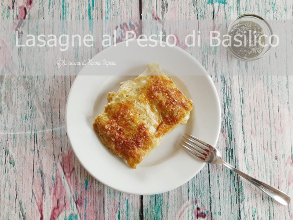 Lasagne al Pesto di Basilico