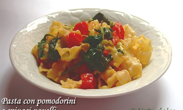 Pasta con pomodorini e spinaci novelli ricetta primo piatto