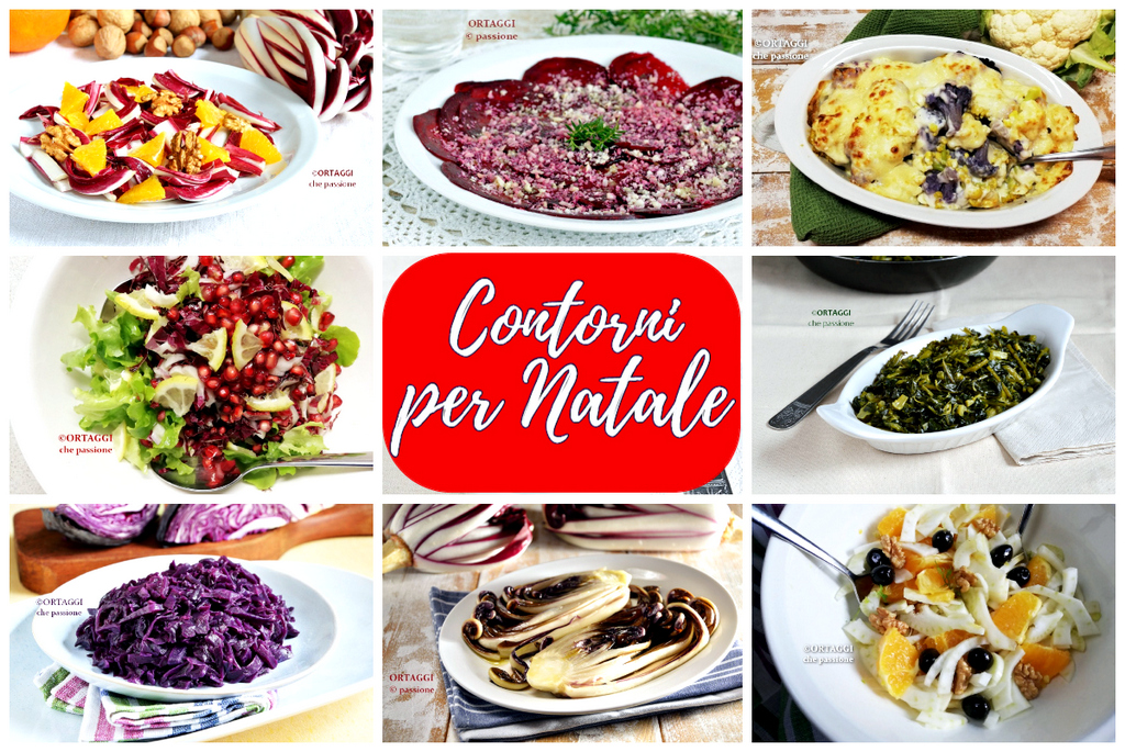 Contorni per Natale sfiziosi e veloci della nonna Benedetta - ORTAGGI che passione