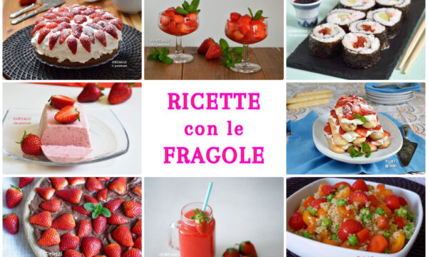 Ricette con le fragole – veloci