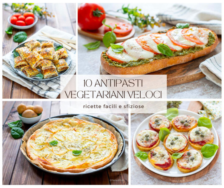 10 antipasti vegetariani veloci
