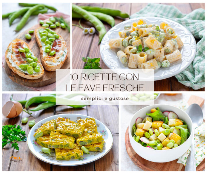 10 ricette con le fave