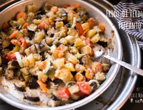 Fricò o Frecantò di verdure – un buon piatto marchigiano