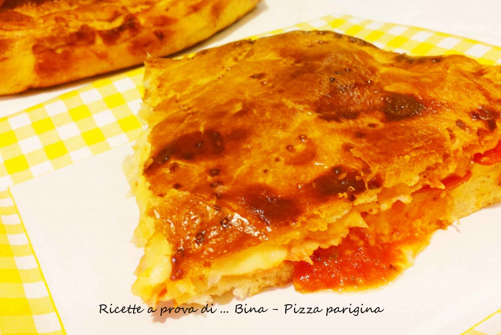Pizza parigina ricetta napoletana