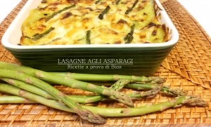 lasagne agli asparagi - ricette a prova di Bina