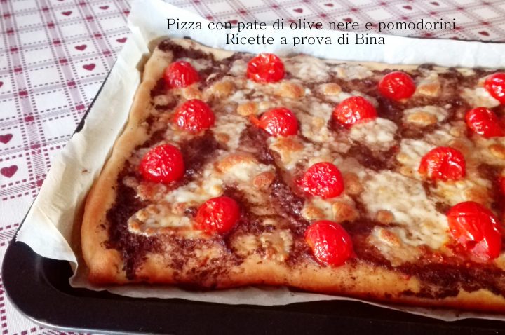 Pizza con pate di olive nere e pomodorini - Ricette a prova di Bina