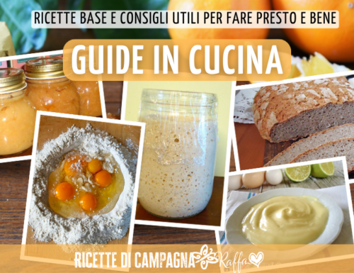 GUIDE IN CUCINA – RICETTE BASE