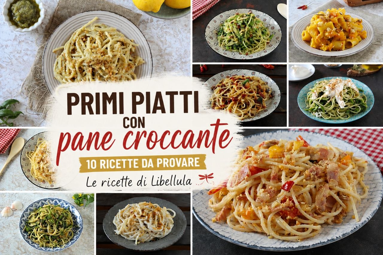 Primi piatti con pane croccante
