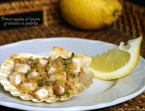 PESCE SPADA AL LIMONE GRATINATO IN PADELLA, ricetta di pesce