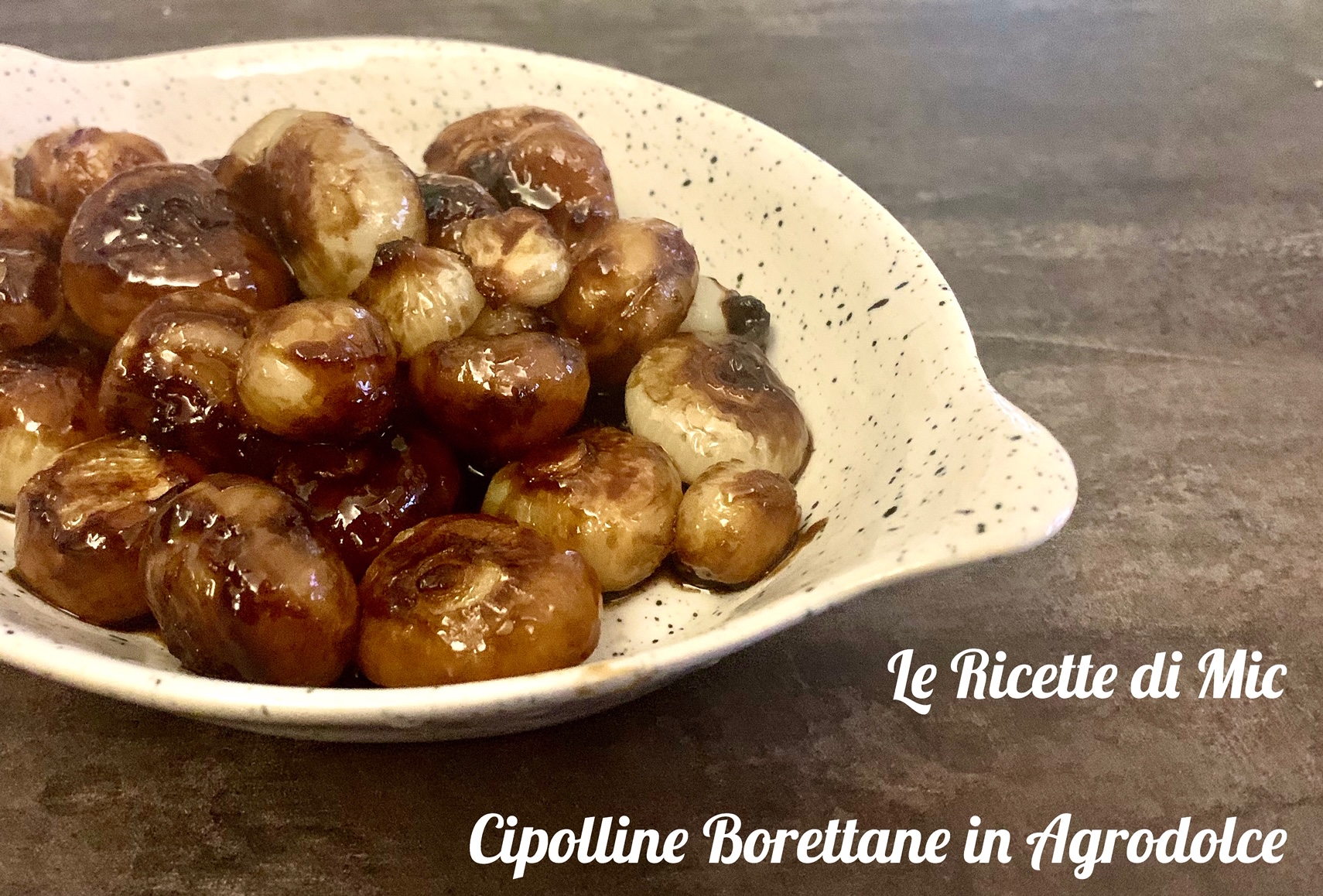 Cipolline Borettane In Agrodolce - Le Ricette Di Mic