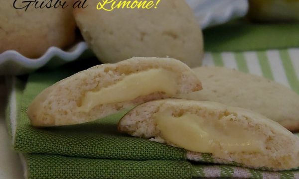 Grisbi’ al limone-Biscotti al Limone Cremosi