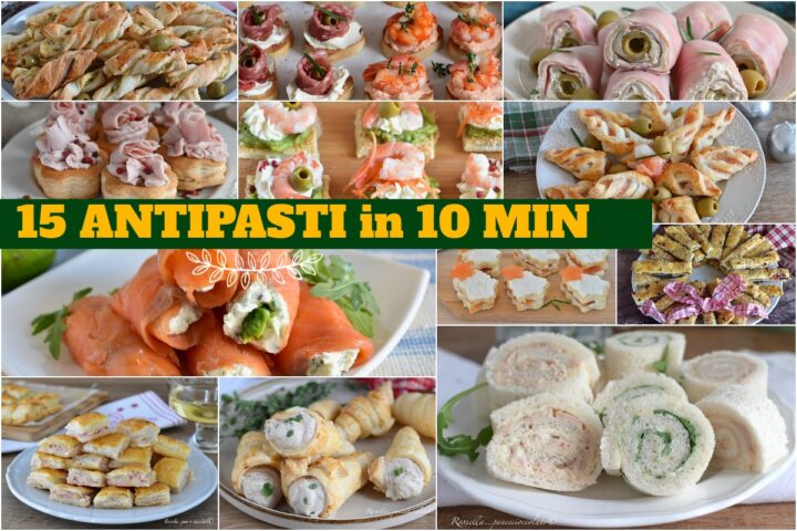 15 Antipasti in 10 Minuti per Natale Ricette da anticipare veloci e pratiche