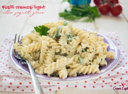 Fusilli cremosi light allo yogurt greco Fusilli cremosi light allo yogurt greco