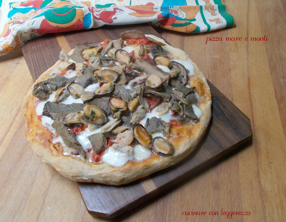 Pizza Mare E Monti Lievito Madre Cucinare Con Leggerezza