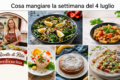 Cosa mangiare la settimana del 4 luglio