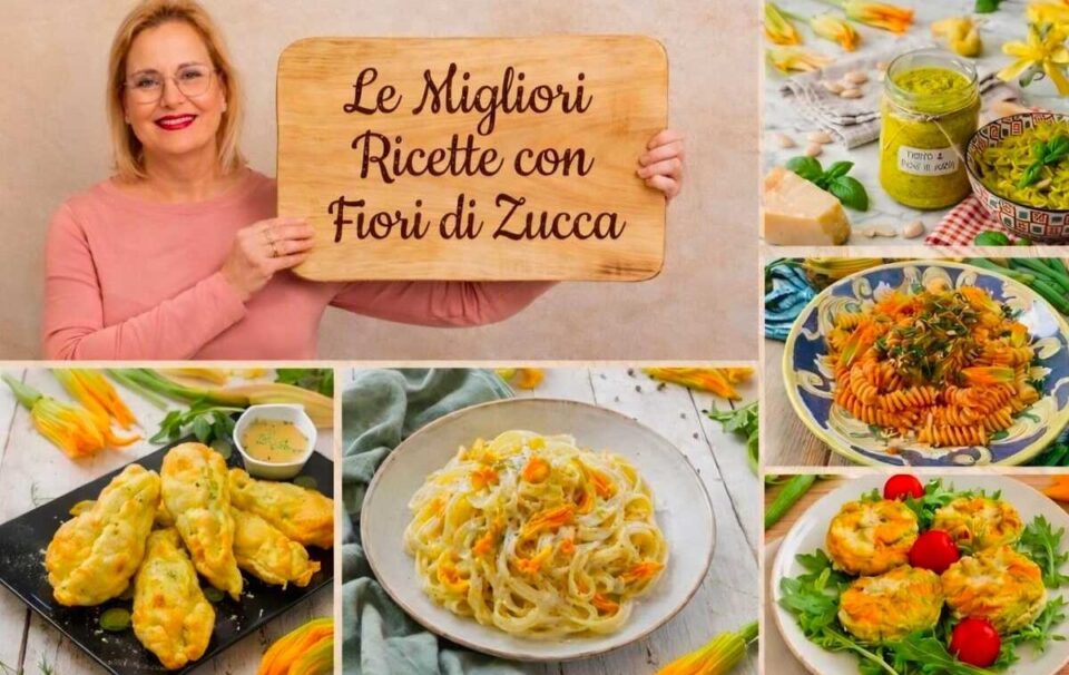 Le migliori ricette con i fiori di zucca