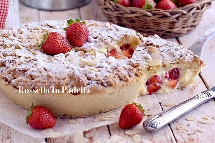 Sbriciolata ripiena di crema e fragole