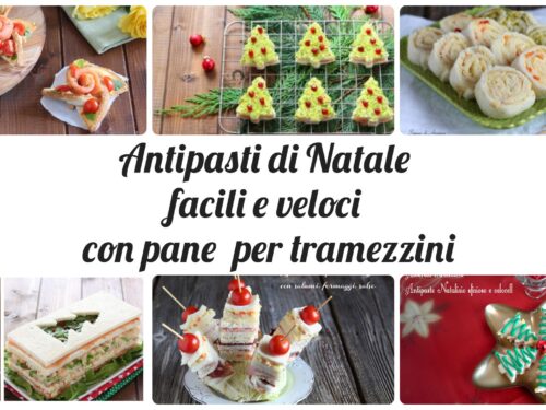 Antipasti di Natale facili e veloci con pane per tramezzini