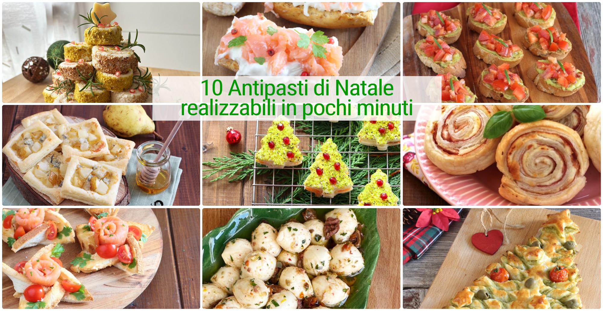 10 Antipasti di Natale realizzabili in pochi minuti