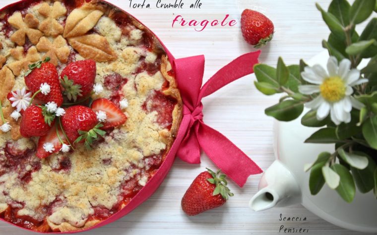 Torta crumble alle fragole