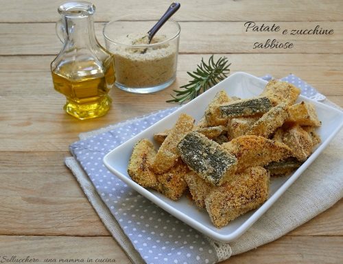 Patate e zucchine sabbiose