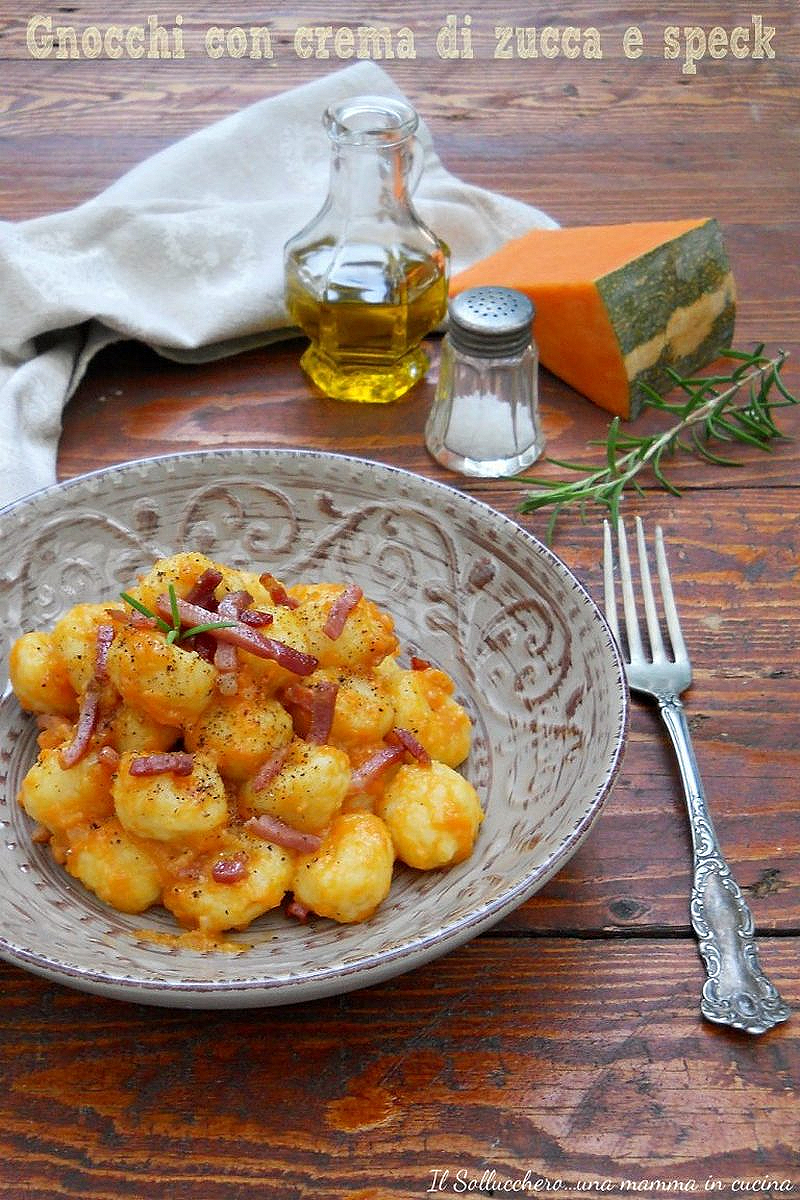 GNOCCHI CON CREMA DI ZUCCA E SPECK, cremosissimi!