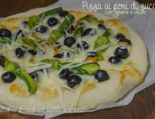 Pizza ai fiori di zucchine con grana e olive