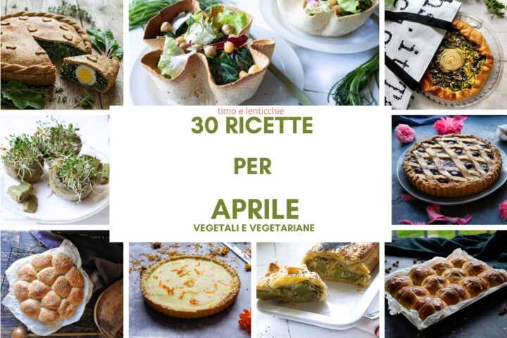 30 ricette perfette per aprile