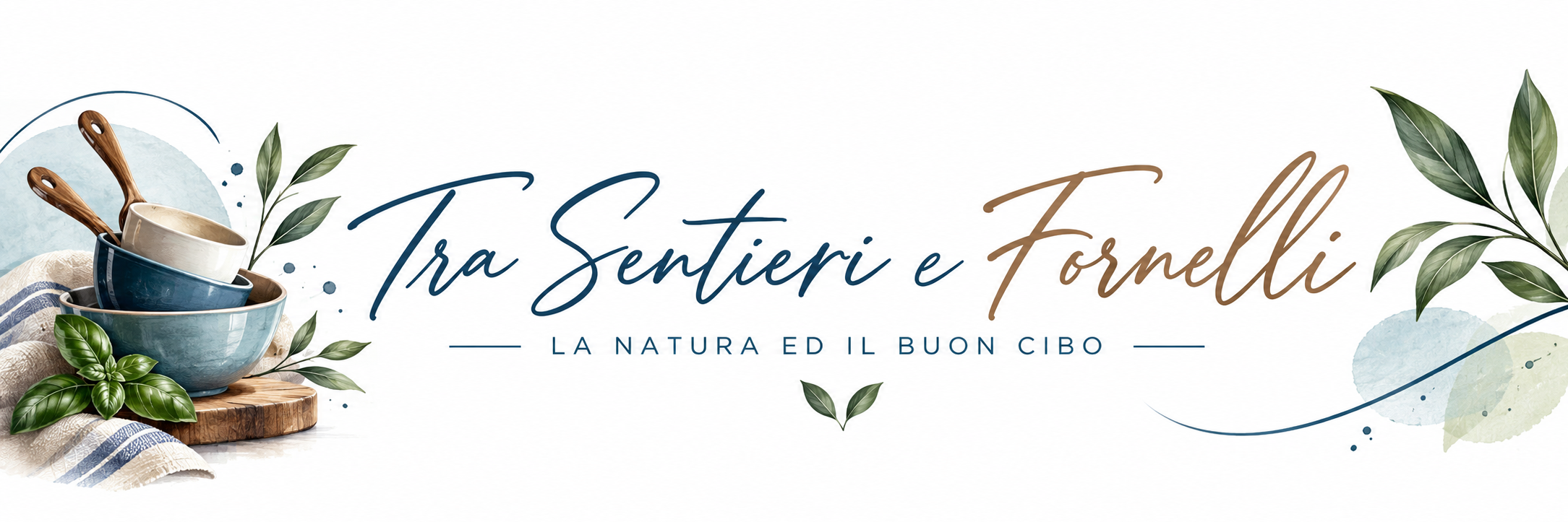 Tra sentieri e fornelli