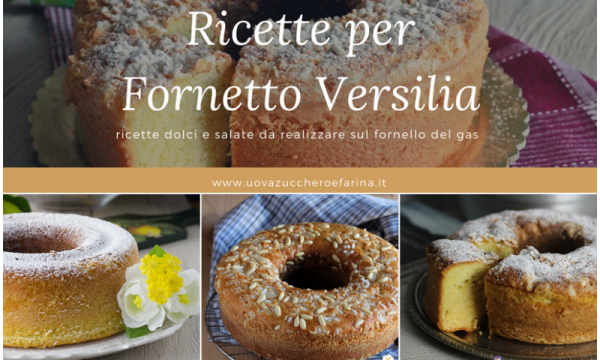 Ricette per Fornetto Versilia dolci e salate