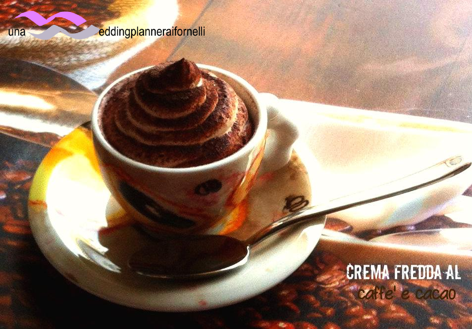 Crema fredda al caffè e cacao| Una wedding planner ai fornelli