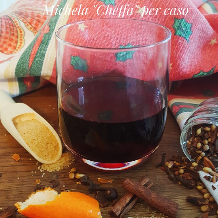 Vin Brule' - Vino caldo speziato ⋆ Michela "Cheffa" per caso