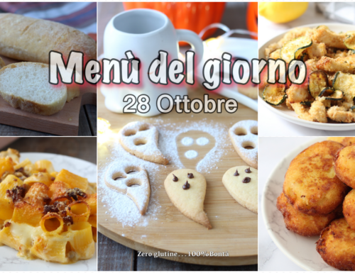 Menù del giorno 28 Ottobre
